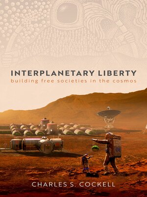 cover image of Interplanetary Liberty